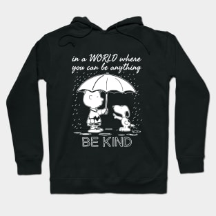 In A World Where You Can Be Anything Be Kind Daughter Friend Hoodie